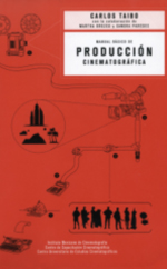 Manual Básico de Producción Cinematográfica