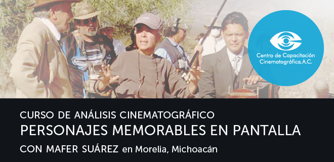 Curso de análisis cinematográfico "Personajes memorables en pantalla", en Morelia, Michoacán