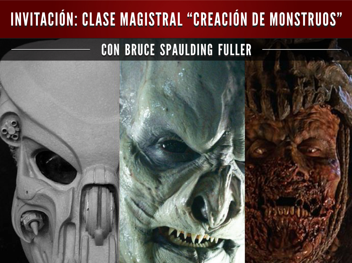Clase Magistral "Creación de monstruos" con Bruce Spaulding | Entrada libre
